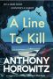 [Hawthorne and Horowitz Mystery 03] • A Line to Kill